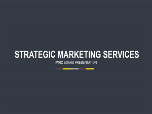 Guest Presentation - Strategic Marketing Services